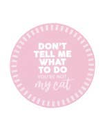 Pet Lovers Don't Tell Me Ceramic Coaster